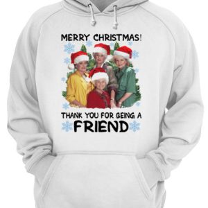 Golden girl merry Christmas thank you for being a friend Christmas shirt 3