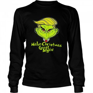 Good Grinch Trump Make Christmas Great Again shirt Good Grinch Trump Make Christmas Great Again shirt