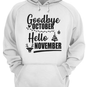 Goodbye October Hello November Merry Christmas shirt 3