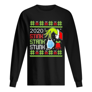 Grinch 2020 stink stank stunk mask ugly christmas shirt Grinch 2020 stink stank stunk mask ugly christmas shirt