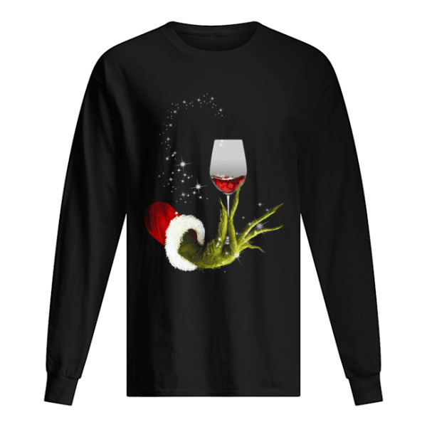 Grinch Hand Holding Glass of Wine shirt