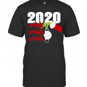 Hand Grinch Holding Mask 2020 Stink Stank Stunk Christmas T-Shirt Hand Grinch Holding Mask 2020 Stink Stank Stunk Christmas T-Shirt