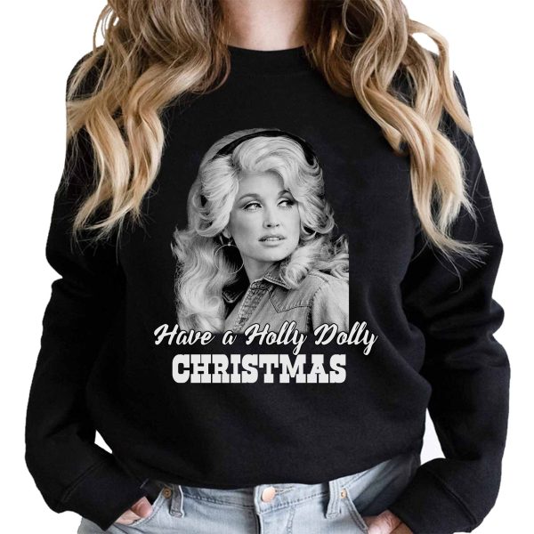 2021 Gift For Have A Holly Dolly Christmas Sweatshirt