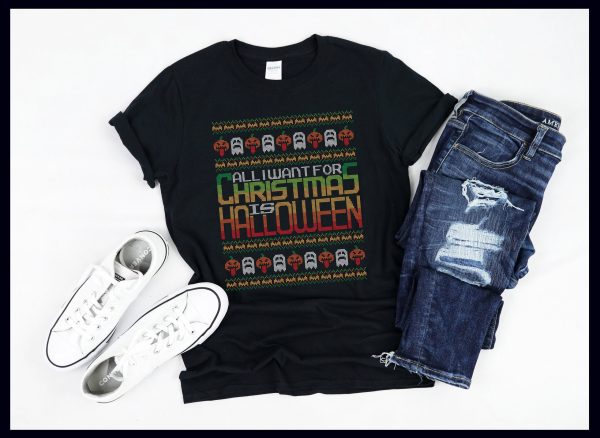 All I Want For Christmas Is Halloween Sweatshirt