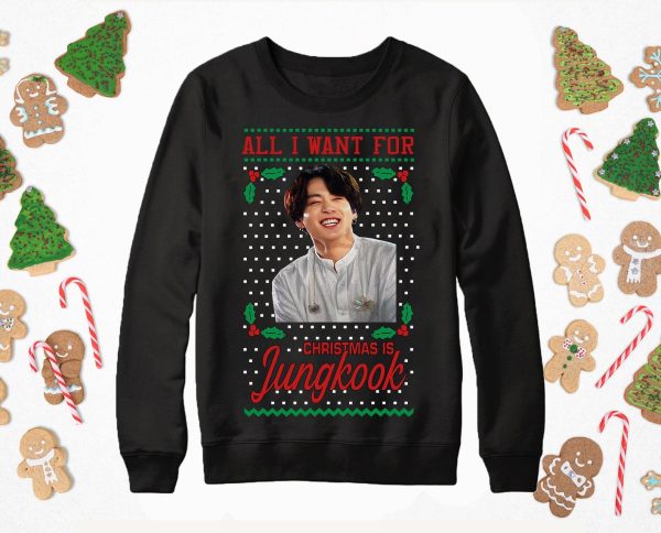 All I Want For Christmas Is Jungkook Ugly Sweatshirt