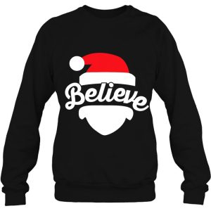 Believe In Santa Claus Faith Cute Merry Christmas Xmas Gift Sweatshirt