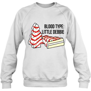 Blood Type Little Debbie Funny Christmas Cakes Xmas Tree Sweatshirt