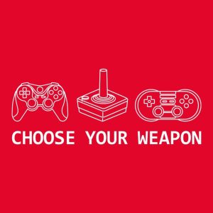 Choose your weapon (joysticks) - T-shirt 1 Choose your weapon joysticks T shirt 2