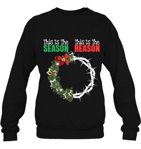 Christian Christmas Sweatshirts Jesus Is The Reason For Season Gift