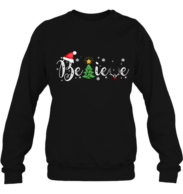 Christmas Believe Tree Santa Claus Sweatshirt Gift Xmas