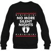 Christmas Pregnancy Announcement No More Silent Nights Baby Sweatshirt