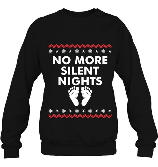 Christmas Pregnancy Announcement No More Silent Nights Baby Sweatshirt