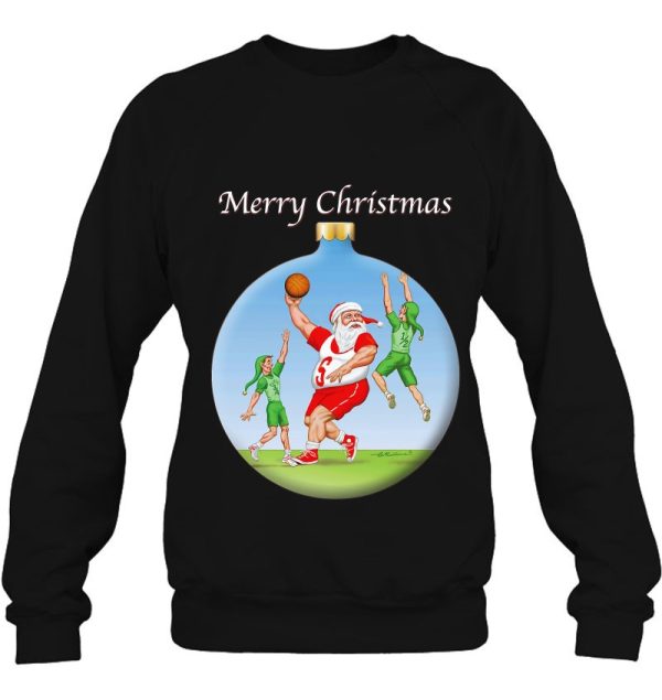 Christmas Ts Santa Claus And Elves Playing Basketball Sweatshirt