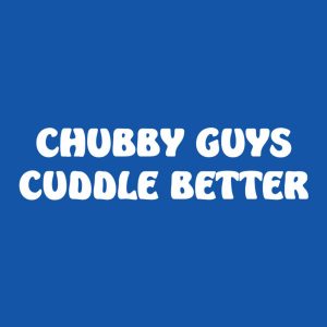 Chubby guys cuddle better 2