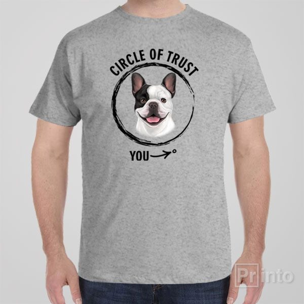 Circle of trust (French Bulldog) – T-shirt