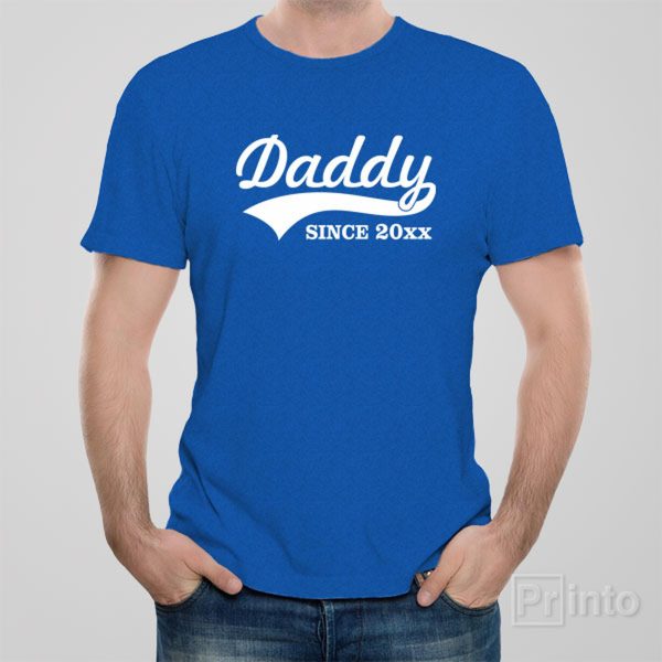 Daddy since XXXX – personalised T-shirt