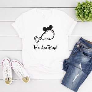Disney Leg Day Family Thanksgiving Shirts