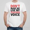 Don&rsquo;t make me use my TEACHER voice