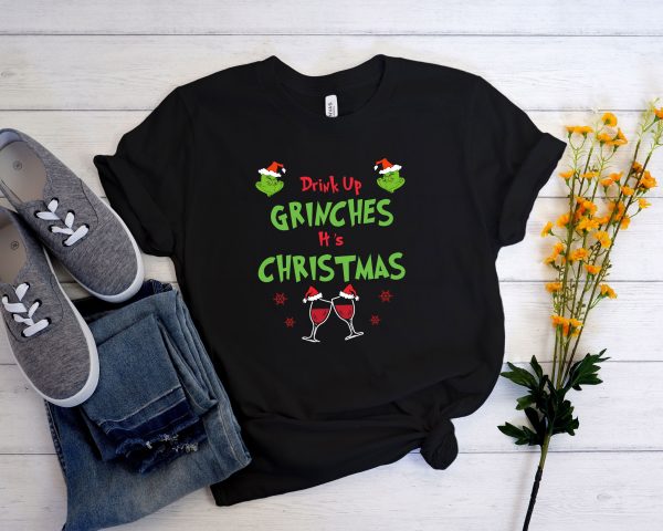 Drink Up It’s Family Coordinating Grinch’s Christmas Shirt