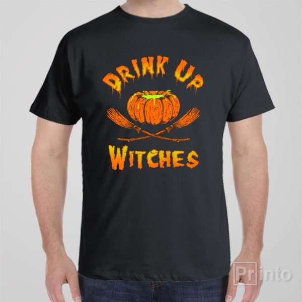 Drink up witches – T-shirt