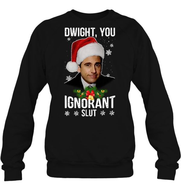 Dwight You Ignorant Slut Michael Scott The Office Christmas Sweatshirt