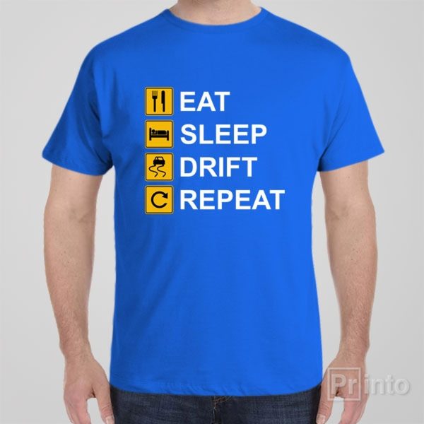 Eat Sleep Drift Repeat – T-shirt