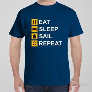 Eat Sleep Sail Repeat T shirt 1