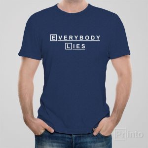 Everybody lies – T-shirt Everybody lies – T-shirt
