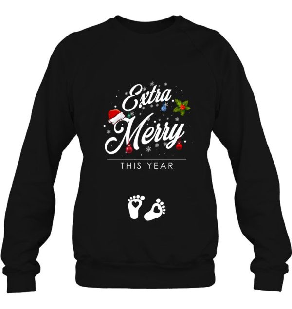 Extra Merry This Year Christmas Pregnancy Announcement Sweatshirt