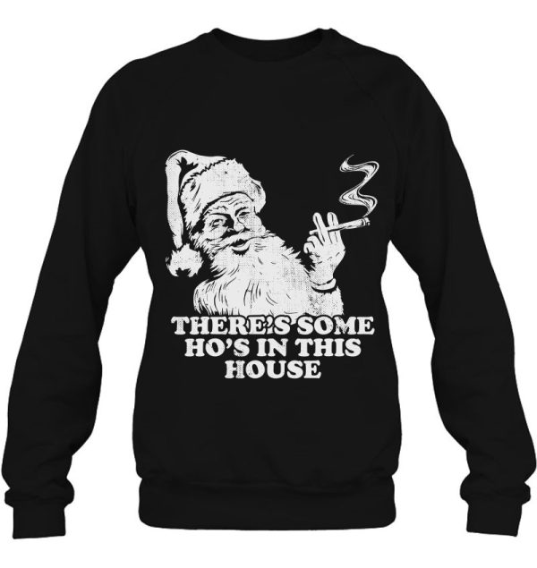 Funny Christmas Theres Some Hos In This House Vintage Shirt