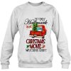 Funny Christmas This Is My Hallmarks Movie Watching Sweatshirt