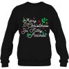 Funny Merry Xmas Ya Filthy Animals Christmas Gift Sweatshirt
