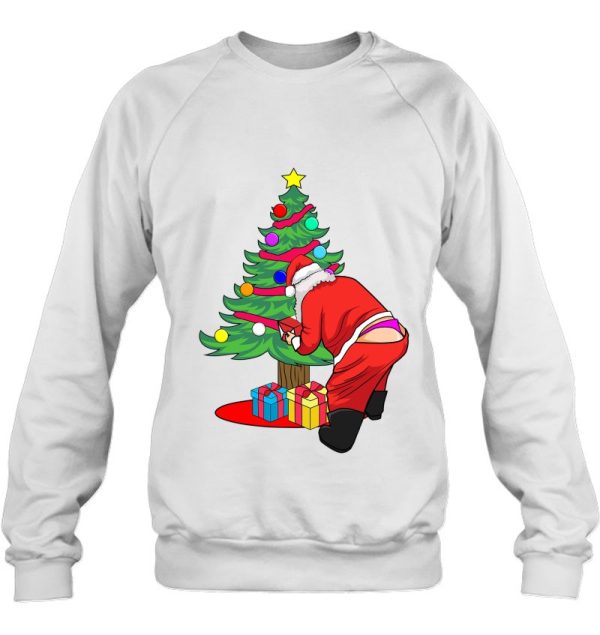 Funny Santa Claus Christmas Tree Underwear Thong Gift Sweatshirt