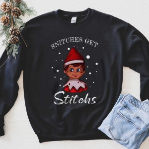 Funny Snitches Get Stitches Elf Shirt