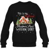 Funny X Mas Tee This Is My Hallmark Christmas Movie Pullover