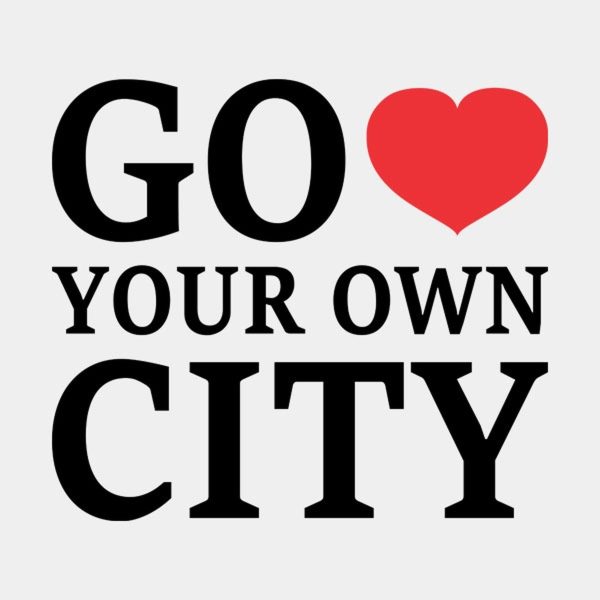 Go love your own city – T-shirt