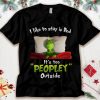 Grinch I Like To Stay In Bed It’s Too Peopley Outside T-Shirt