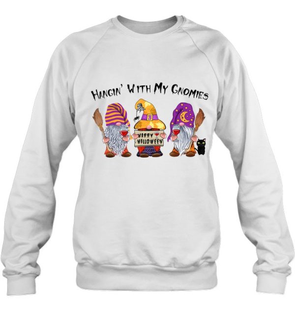 Hanging With My Gnomies Fall Halloween Witch Autumn Gift Sweatshirt