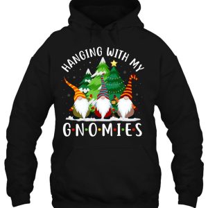Hanging With My Gnomies Funny Gnome Friend Christmas Tree Hoodie Tee