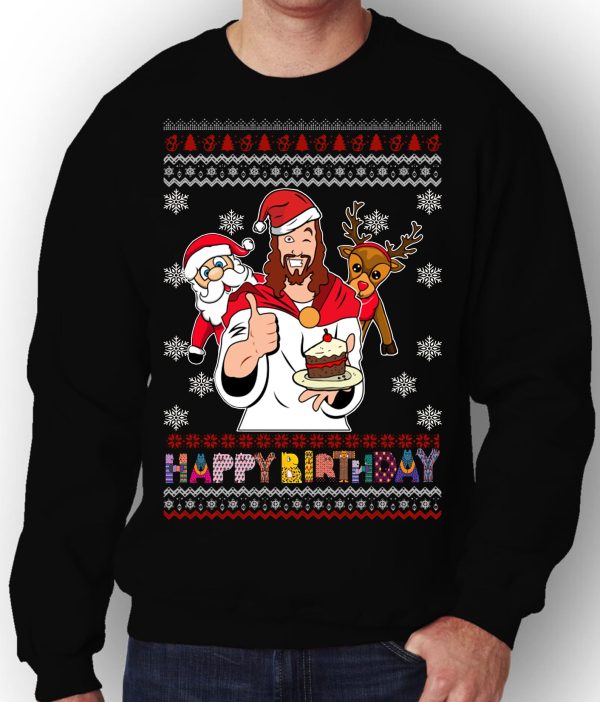 Happy Birthday Jesus Merry Christmas Ugly Sweater Sweatshirt