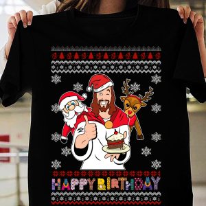 Happy Birthday Jesus Merry Christmas Ugly Sweater Sweatshirt
