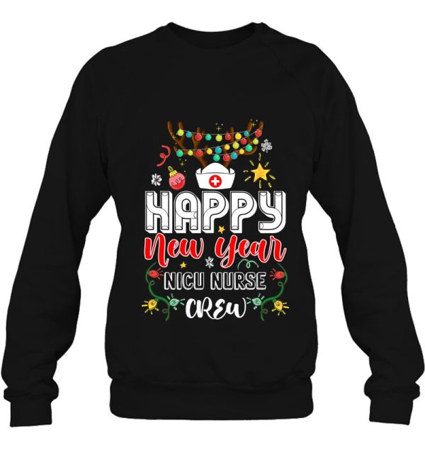 Happy New Year Nicu Nurse Crew Christmas Lovely Gifts Sweatshirt