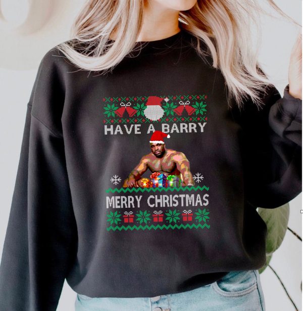 Have A Barry Merry Christmas Ugly Xmas Sweatshirt