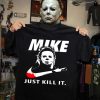Horror Halloween Michael Myers Just Kill It Nike Inspired Movie Series Shirt