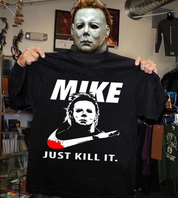 Horror Halloween Michael Myers Just Kill It Nike Inspired Movie Series Shirt