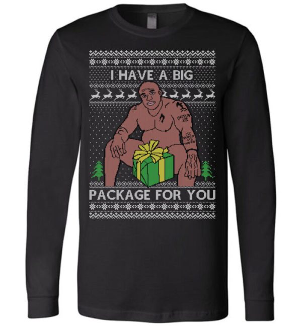 I Have A Big Package For You Barry Wood Ugly Christmas Sweatshirt