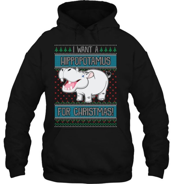 I Want A Hippopotamus For Christmas Hippo Lover Gift Hoodie