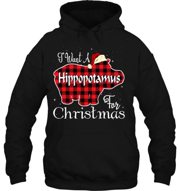 I Want A Hippopotamus For Christmas Hoodie Gift