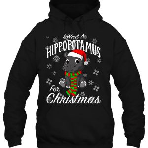 I Want A Hippopotamus For Christmas Shirt Xmas Hippo Hoodie