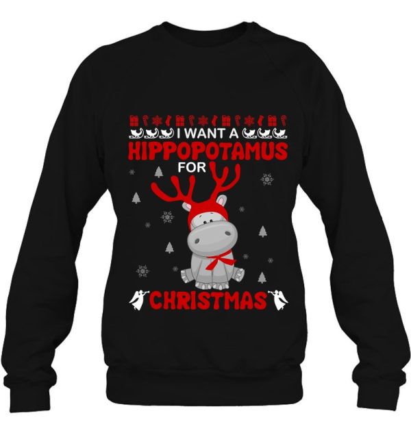 I Want A Hippopotamus For Christmas Shirt Xmas Hippo Sweatshirt